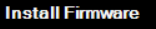 Install Firmware
